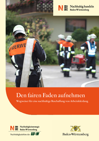 Produktwegweiser für eine nachhaltige Beschaffung von Arbeitskleidung Produktwegweiser für eine nachhaltige Beschaffung von Arbeitskleidung