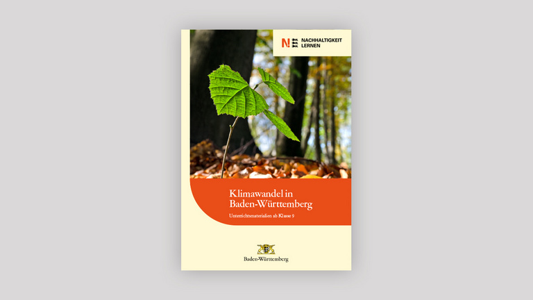 Dargestellt wir die Titelseite der Unterrichtseinheit "Klimawandel in Baden-Württemberg" für Bildungseinrichtungen ab Klasse 9.