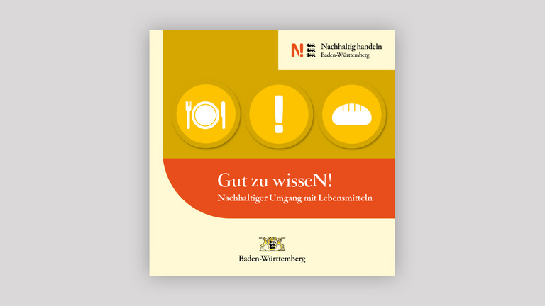 Dargestellt wird die Broschüre "Gut zu wissen - Umgang mit Lebensmitteln" mit Informationen und Tipps zu diesem Thema.